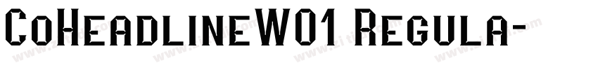CoHeadlineW01 Regula字体转换 CoHeadlineW01 Regula字体转换